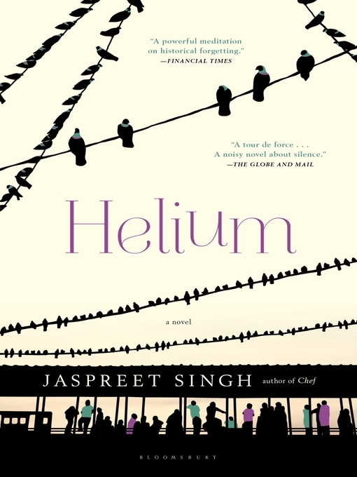 Title details for Helium by Jaspreet Singh - Wait list